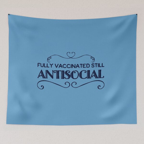 Item preview, fully vaccinated still antisocial designed and sold by suver.