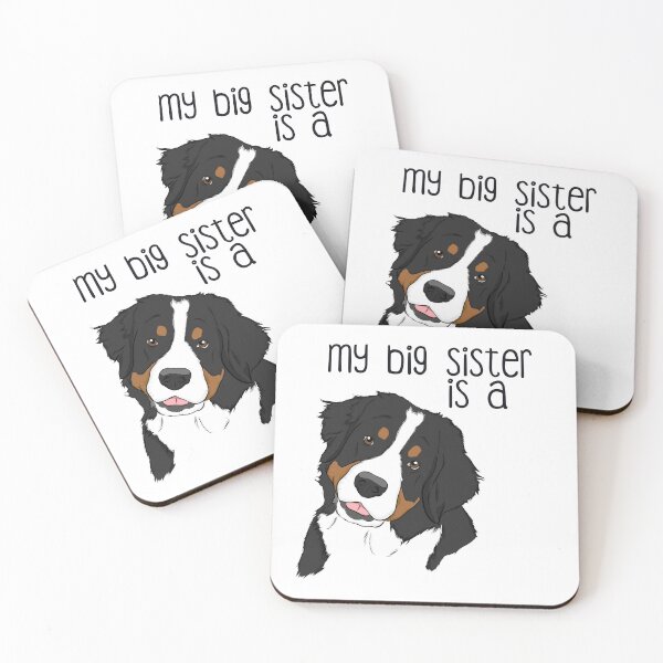 Item preview, My Big Sister - Bernese Mountain Dog  designed and sold by rmcbuckeye.