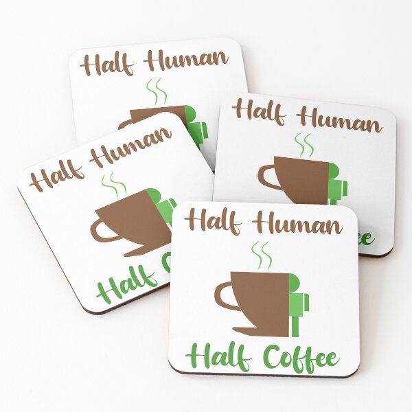 Item preview, Half Human Half Coffee Humor designed and sold by argonmart18.