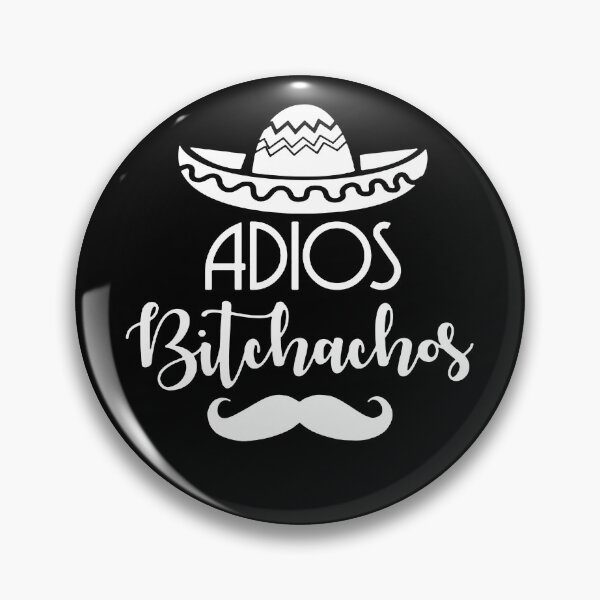 Item preview, Adios Bitchachos Cool Tee Free Design Classic T-Shirt  designed and sold by Harmaen.