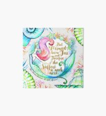 But A Mermaid Has No Tears Art Board