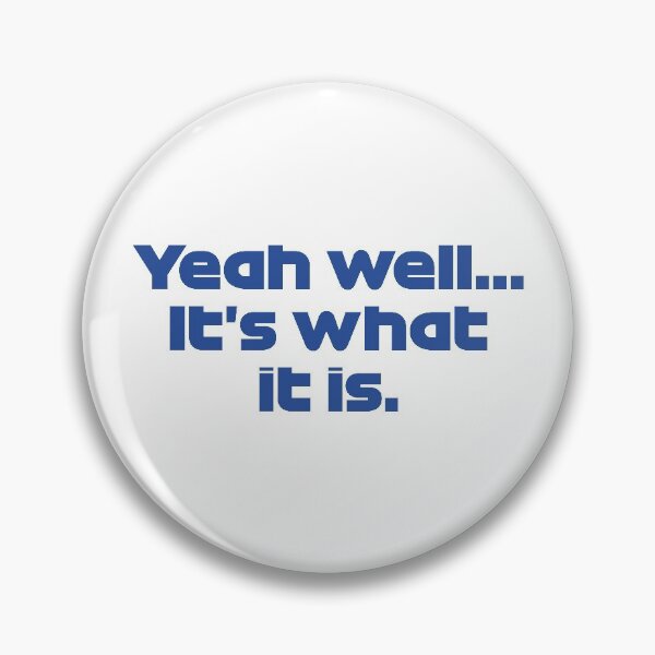 Item preview, Yeah Well... It's What It is... - Ver. Radio Spanish GP 2021 (Blue) designed and sold by FilipeFerreira.