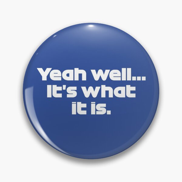 Item preview, Yeah Well... It's What It is... - Ver. Radio Spanish GP 2021 (Blue) designed and sold by FilipeFerreira.