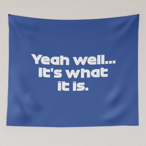 Item preview, Yeah Well... It's What It is... - Ver. Radio Spanish GP 2021 (Blue) designed and sold by FilipeFerreira.