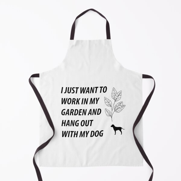 Item preview, I Just Want to Work in My Garden and Hang Out With My Dog designed and sold by BiancaEm.