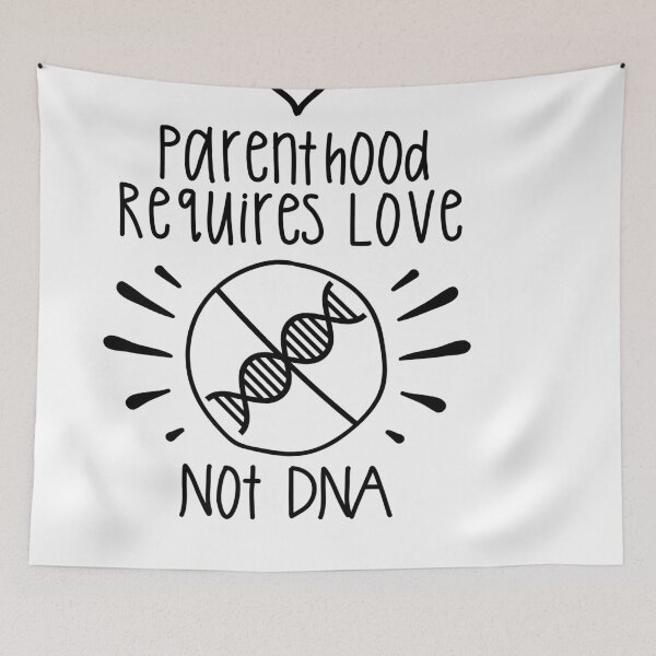 Item preview, Parenthood requires love not DNA designed and sold by REApparelCo.