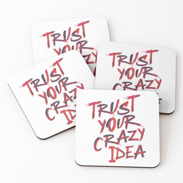 Item preview, Trust your crazy idea .  designed and sold by CONRUOUSLY.