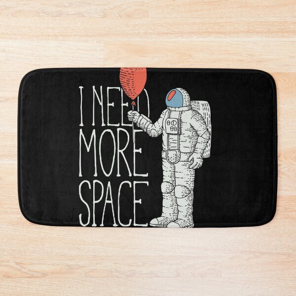 Item preview, I need more space astronaut  designed and sold by SunnyAlloy.