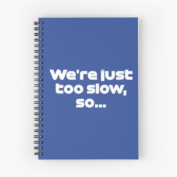 Item preview, We're Just Too Slow, So... Ver. Radio Spanish GP 2021 (Blue BG) designed and sold by FilipeFerreira.