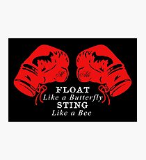 Muhammad Ali - Float Like a Butterfly Sting Like a Bee Photographic Print