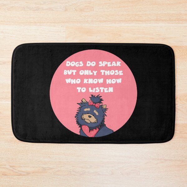 Item preview, dogs do speak but only those who know how to listen designed and sold by GoranDesign.