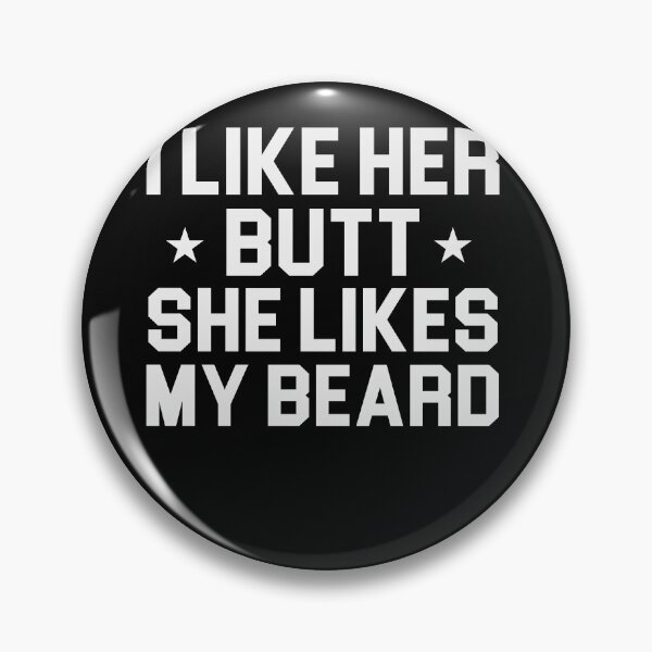 Item preview, I Like Her Butt She Likes My Beard Funny Beard Dad Saying Sarcastic Gift Idea / Gift for Dad / Vintage Design / Father's day Gifts designed and sold by Chamssou.