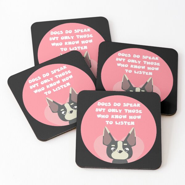 Item preview, dogs do speak but only those who know how to listen designed and sold by GoranDesign.
