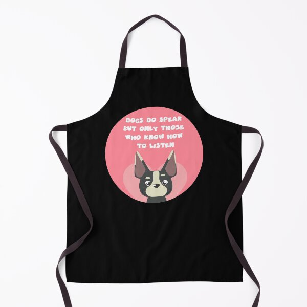 Item preview, dogs do speak but only those who know how to listen designed and sold by GoranDesign.