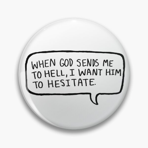 Item preview, When God Sends Me To Hell, I Want Him To Hesitate (Technoblade, Dream SMP, Minecraft) designed and sold by rynndom.