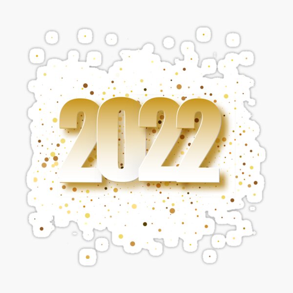 The New Year 2022 Stickers | Redbubble