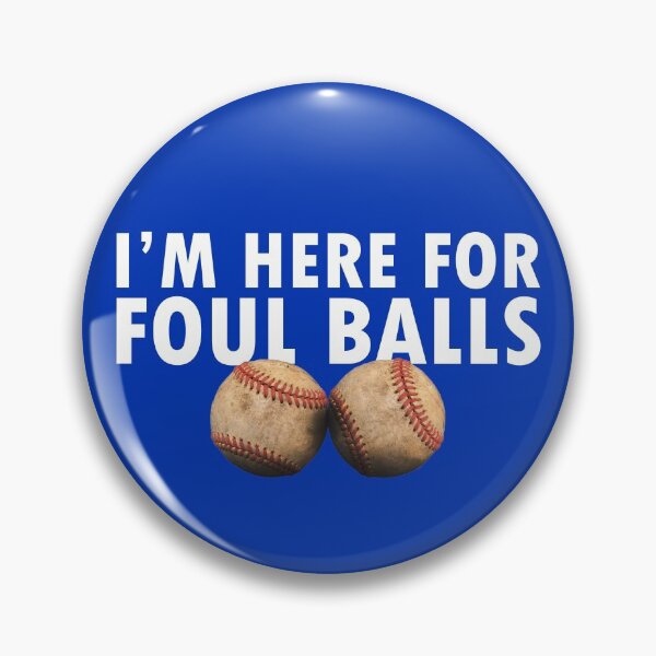 Item preview, I'm Here For Foul Balls (Baseball Fan Gift) designed and sold by 90sBullsShirts.