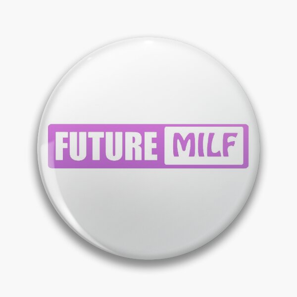 Item preview, future milf designed and sold by 1Fundesigns.