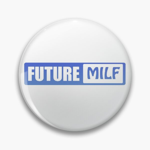 Item preview, future milf designed and sold by 1Fundesigns.
