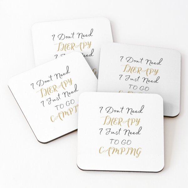 Item preview, I don't need therapy I just need to go Camping designed and sold by Ava Rozalinda.