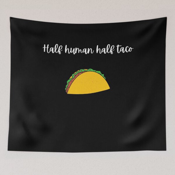 Item preview, Half human half taco designed and sold by Xpressnme.