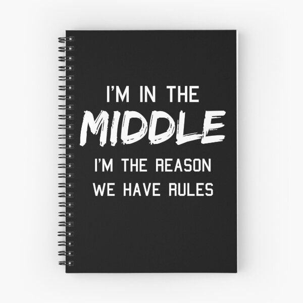 Item preview, I M In The Middle I M The Reason We Have Rules designed and sold by mejeoshop.