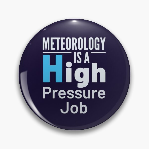 Item preview, Meteorology Is a High Pressure Job designed and sold by jaygo.