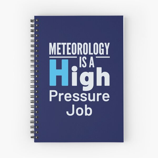 Item preview, Meteorology Is a High Pressure Job designed and sold by jaygo.