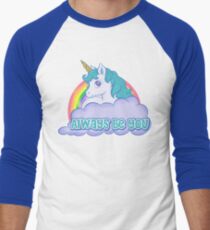 Always Be You Baseball ¾ Sleeve T-Shirt