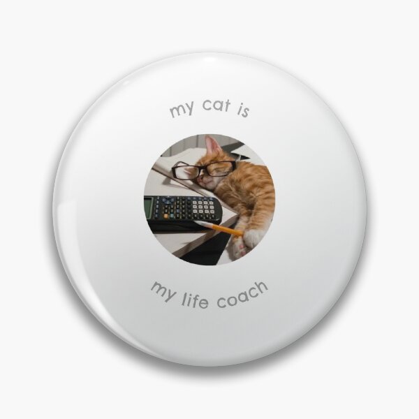 Item preview, My Cat Is My Life Coach designed and sold by stevencox26.