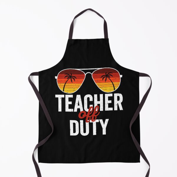 Item preview, teacher off duty, teacher off duty shirt, teacher shirt, vacation shirt, teacher vacation, teacher retirement, retirement gift ideas for teacher designed and sold by T-DESIGNEDZ.