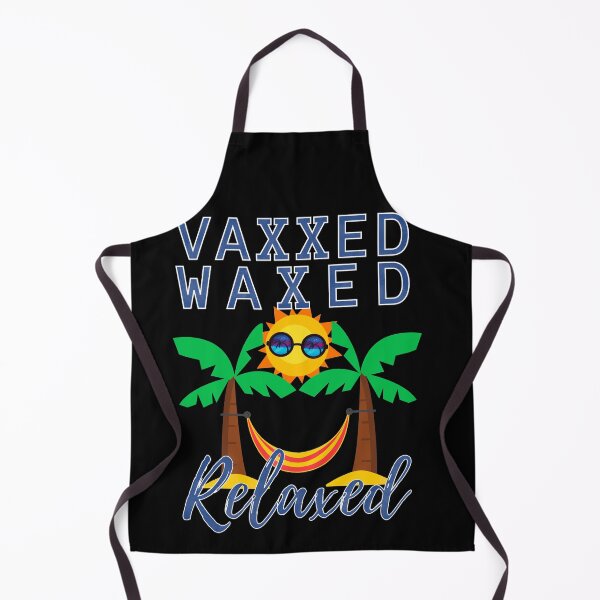 Item preview, Vaxxed Waxed Relaxed designed and sold by Mixture-DESIGN.