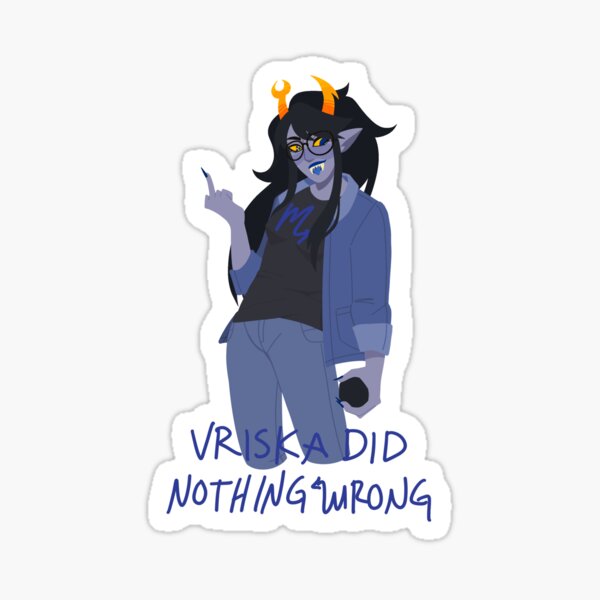 Item preview, Vriska did nothing wrong designed and sold by art-deceased.