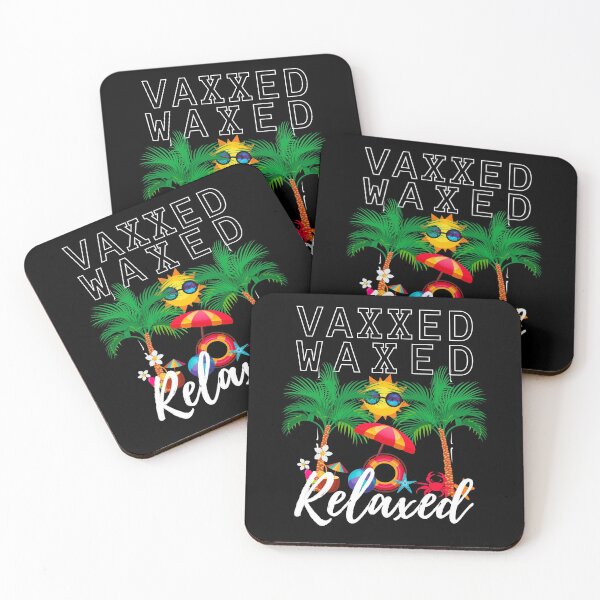 Item preview, Vaxxed Waxed Relaxed designed and sold by Mixture-DESIGN.