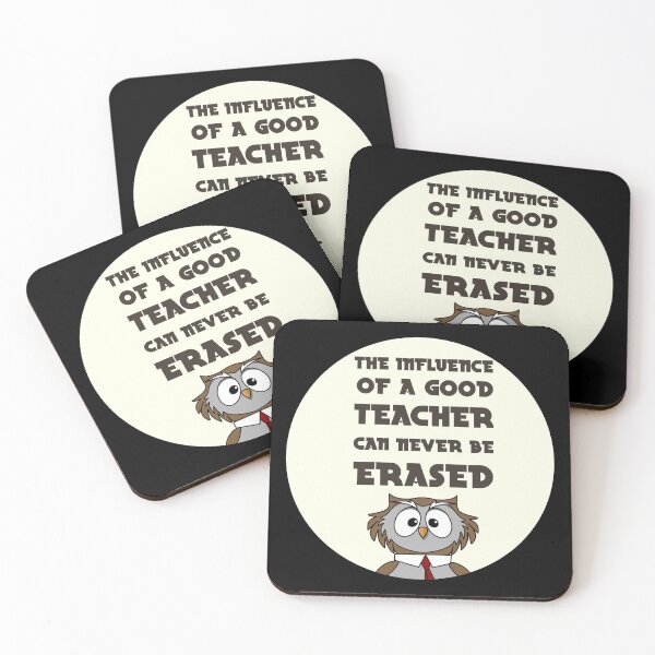 Item preview, the influence of a good teacher can never be erased designed and sold by GoranDesign.