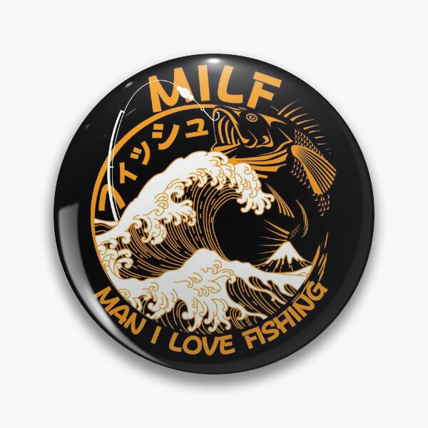 Item preview, MILF Man I Love Fishing | Fish | Angling designed and sold by itsokaybyme.