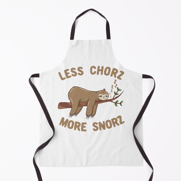 Item preview, Funny Sloth Pun Less Chorz More Snorz designed and sold by Dan66.