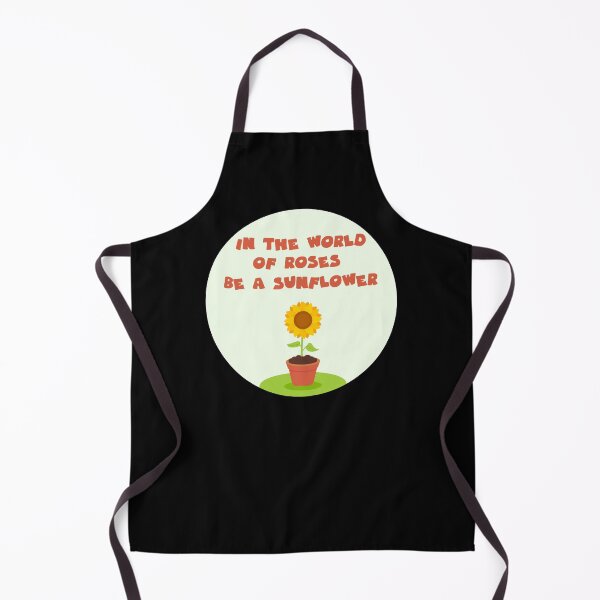 Item preview, in a world full of roses be a sunflower designed and sold by GoranDesign.