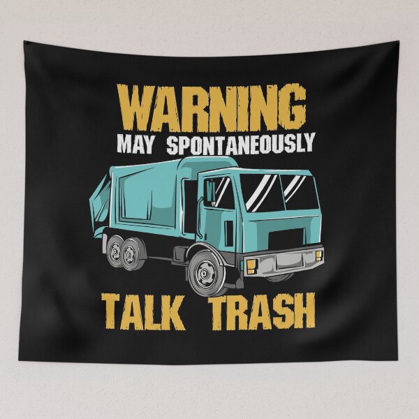 Item preview, Warning May Spontaneously Talk Trash designed and sold by Sandra78.