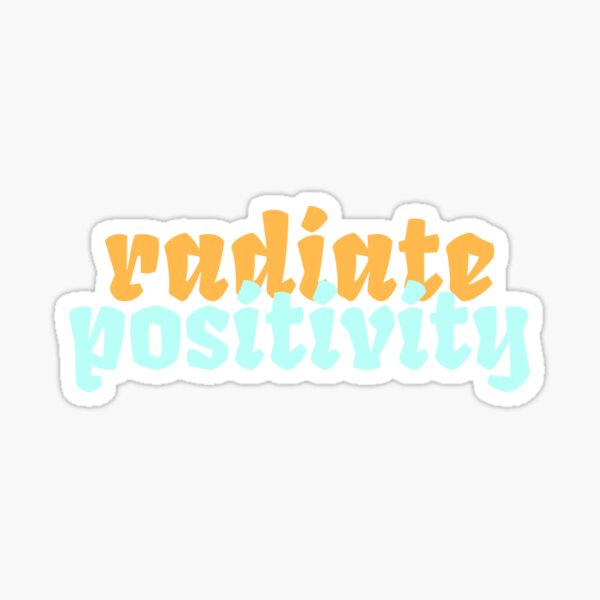 Item preview, Radiate Positivity designed and sold by fontspree.