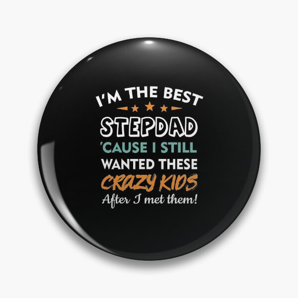 Item preview, I'm The Best Step Dad Cause I still Wanted These Kids Funny Step Father Say Fathers Day Gift designed and sold by Md. Manjur Ahamed.