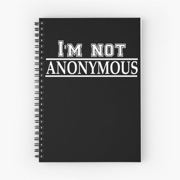 Item preview, I'm Not Anonymous AA NA Clean & Sober Living In Recovery designed and sold by T-ShirtJohn.