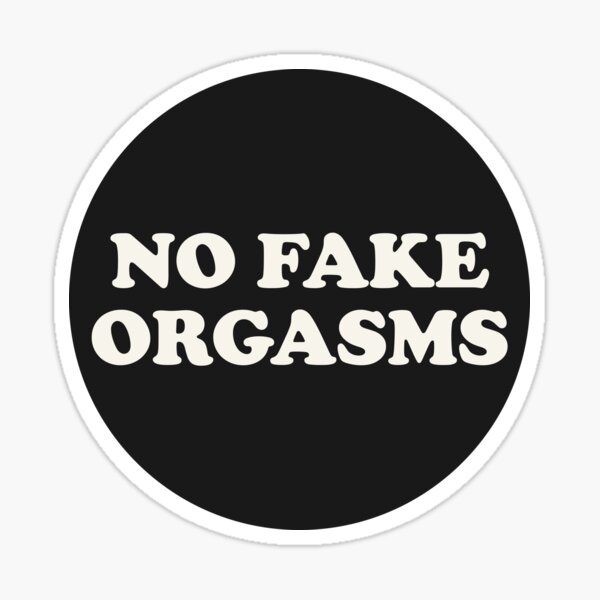 Item preview, No Fake Orgasms in Black / White designed and sold by Africanism.