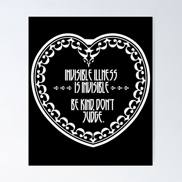 Item preview, Invisible illness is INVISIBLE designed and sold by The Chronic's  Chronicles.