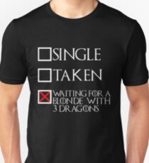 Waiting for a blonde with 3 dragons (white text + cross) Unisex T-Shirt