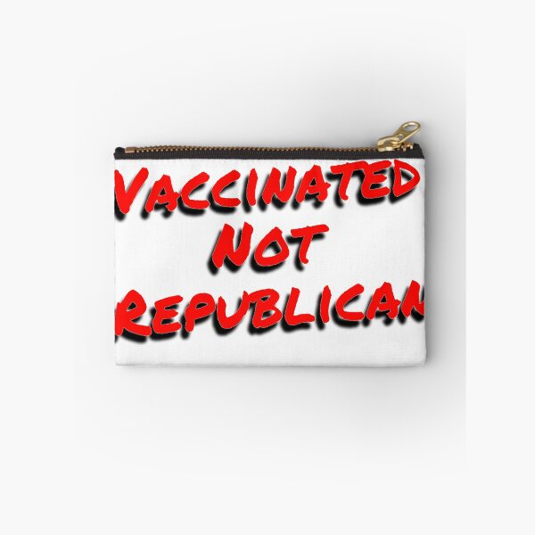 Item preview, Vaccinated Not Republican  designed and sold by DF3.