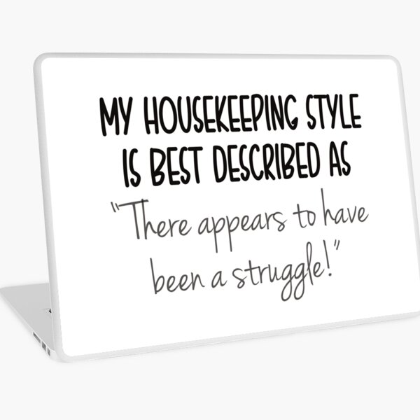 Item preview, Housekeeping Style B and W designed and sold by Miscelenious.