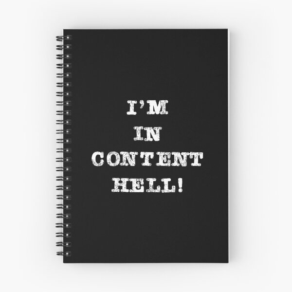 Item preview, Content Creator Quotes: I'm in Content Hell designed and sold by GraffitiSoup.