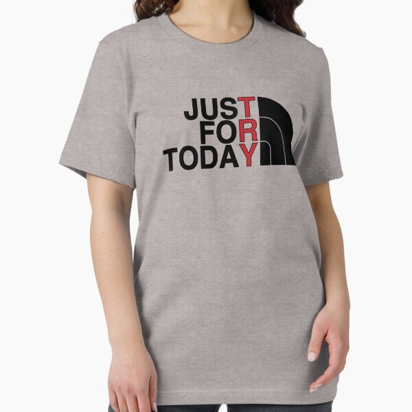Item preview, TRY JUST FOR TODAY AA NA Clean & Sober Living In Recovery designed and sold by T-ShirtJohn.