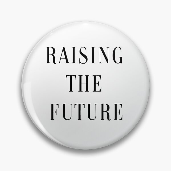 Item preview, Raising The Future Shirt designed and sold by Bartya.